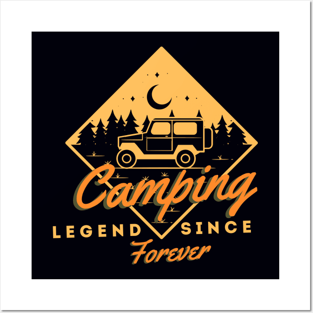 Camping Legend Since Forever Wall Art by Artist usha